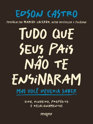 cover image of Tudo que seus pais não te ensinaram